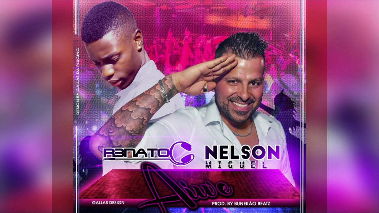 Dj Renato C Feat. Nelson Miguel – Aiwe